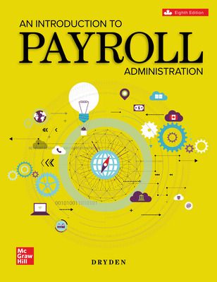 Test Bank For An Introduction To Payroll Administration 2024/2025